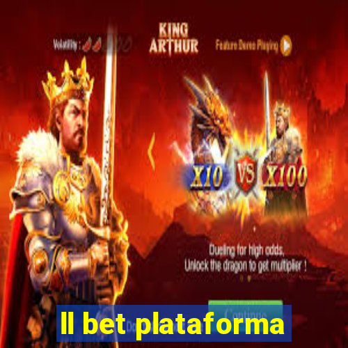 ll bet plataforma